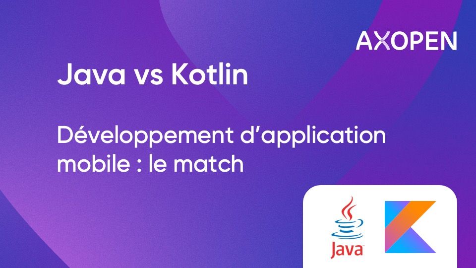 AXOPEN_Blog_Java_Kotlin.jpg