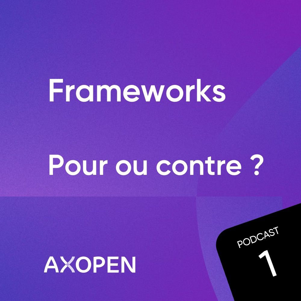 AXOPEN_Podcast1_Carre_Framework.jpg